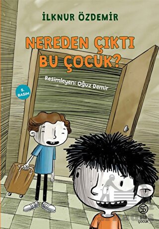 Nereden Çıktı Bu Çocuk