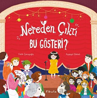 Nereden Çıktı Bu Gösteri?