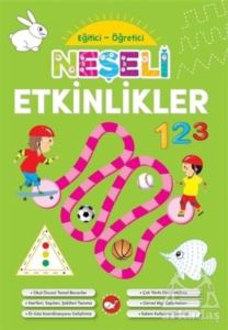 Neşeli Etkinlikler - Eğitici Öğretici