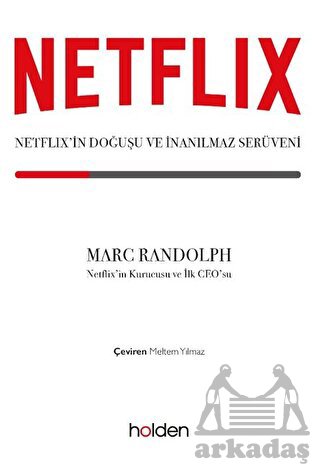 Netflix’İn Doğuşu Ve İnanılmaz Serüveni