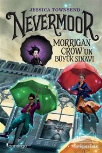 Nevermoor - Morrigan Crow'un Büyük Sınavı