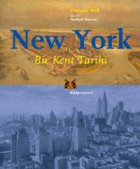 New York; Bir Kent Tarihi