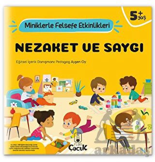 Nezaket Ve Saygı - Miniklerle Felsefe Etkinlikleri