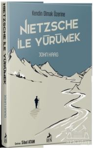 Nietzsche İle Yürümek