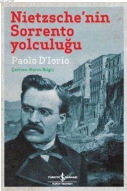 Nietzschenin Sorrento Yolculuğu