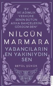 Nilgün Marmara - Yabancıların En Yakınıydın Sen