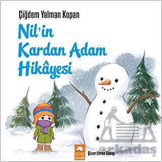 Nil’İn Kardan Adam Hikayesi