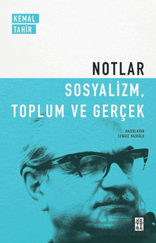 Notlar - Sosyalizm, Toplum Ve Gerçek