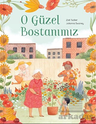 O Güzel Bostanımız