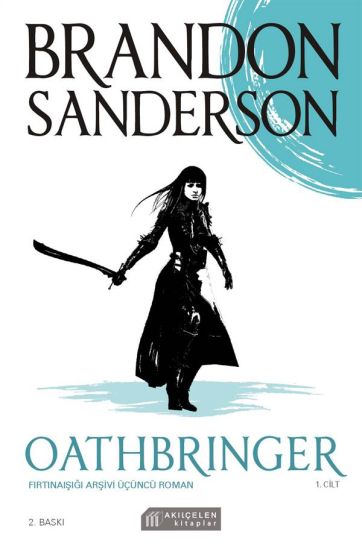 Oathbringer - Fırtınaışığı Arşivi Üçüncü Roman