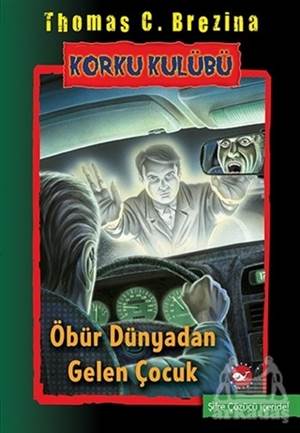 Öbür Dünyadan Gelen Çocuk - Korku Kulübü 17