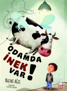 Odamda İnek Var!