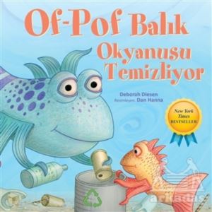 Of-Pof Balık - Okyanusu Temizliyor