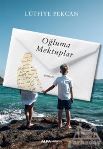 Oğluma Mektuplar