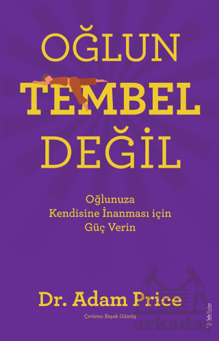 Oğlun Tembel Değil