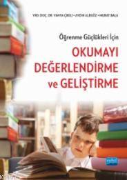 Öğrenme Güçlükleri İçin Okumayı Değerlendirme Ve Geliştirme