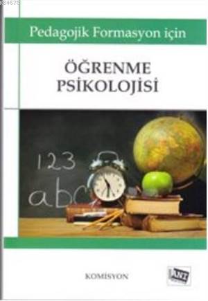 Öğrenme Psikolojisi; Pedagojik Formasyon İçin