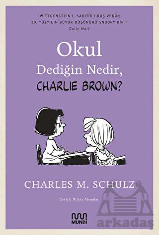 Okul Dediğin Nedir, Charlie Brown