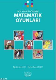 Okul Öncesi Dönemde Matematik Oyunları