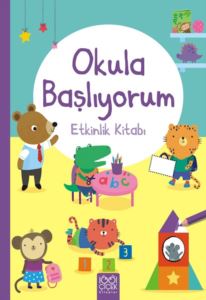 Okula Başlıyorum Etkinlik Kitabı