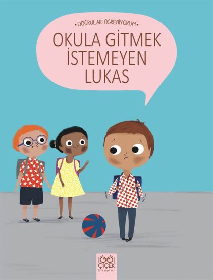 Okula Gitmek İstemeyen Lukas