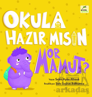 Okula Hazır Mısın Mor Mamut?