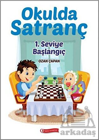 Okulda Satranç 1. Seviye Başlangıç