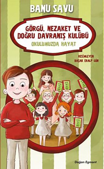 Okulumuzda Hayat 1 - Görgü Nezaket Ve Doğru Davranış Kulübü