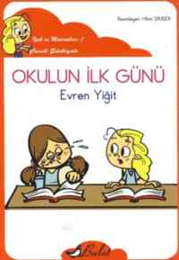 Okulun İlk Günü (Düzyazılı); İpekin Maceraları 1