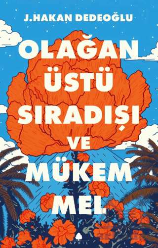 Olağanüstü, Sıradışı Ve Mükemmel