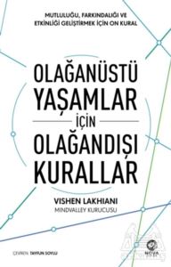 Olağanüstü Yaşamlar İçin Olağandışı Kurallar