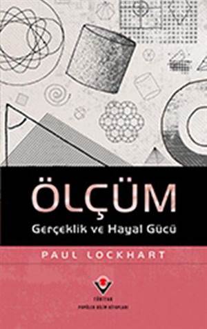 Ölçüm; Gerçeklik ve Hayal Gücü