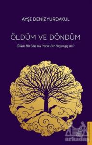 Öldüm Ve Döndüm