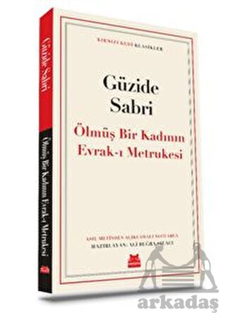 Ölmüş Bir Kadının Evrak-I Metrukesi