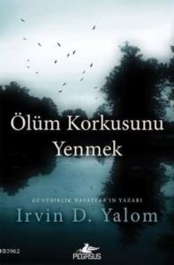 Ölüm Korkusunu Yenmek