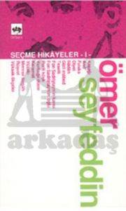 Ömer Seyfeddin - Seçme Hikâyeler 1