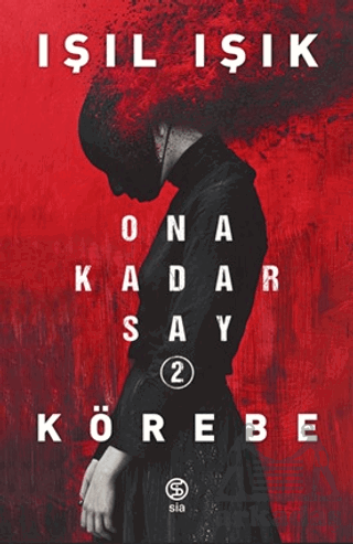 Ona Kadar Say 2 - Körebe