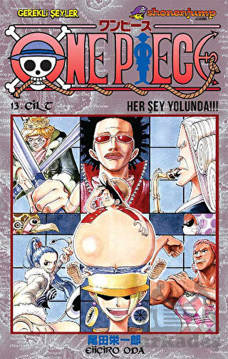 One Piece 13. Cilt: Her Şey Yolunda!