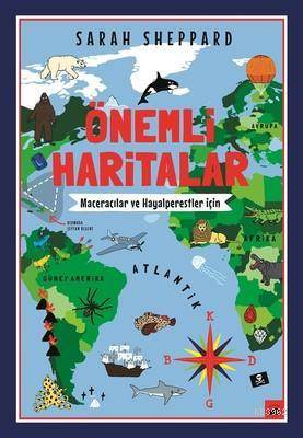 Önemli Haritalar - Maceracılar Ve Hayalperestler İçin