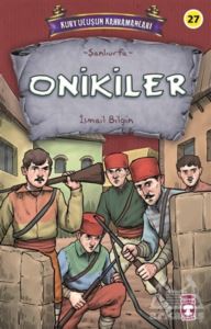 Onikiler - Kurtuluşun Kahramanları 3