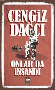 Onlar da İnsandı