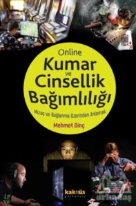 Online Kumar Ve Cinsellik Bağımlılığı