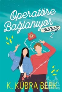 Operatöre Bağlanıyorsunuz 2 (Ciltsiz)