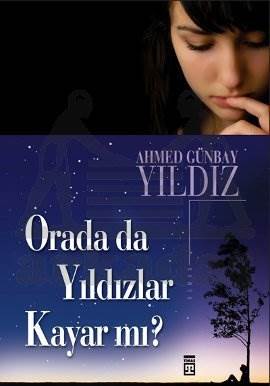 Orada da Yıldızlar Kayar mı?