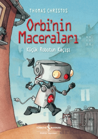 Orbi'nin Maceraları - Küçük Robotun Kaçışı