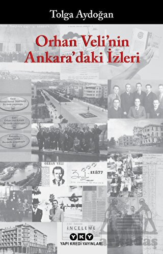 Orhan Veli'nin Ankara'daki İzleri