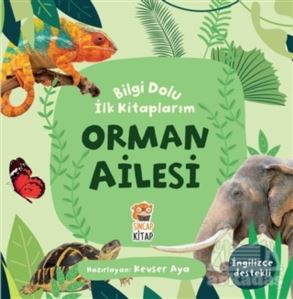 Orman Ailesi - Bilgi Dolu İlk Kitaplarım