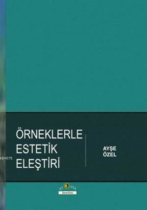 Örneklerle Estetik Eleştiri