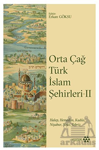 Orta Çağ Türk İslam Şehirleri II