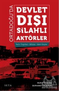 Ortadoğu’Da Devlet Dışı Silahlı Aktörler